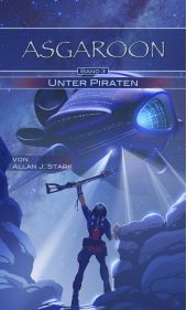 ASGAROON (3) � Unter Piraten. Science Fiction