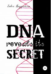  "DNA reveals its secret"