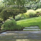  "Heaven is a Garden. Designing Serene Spaces for Inspiration and Reflection"